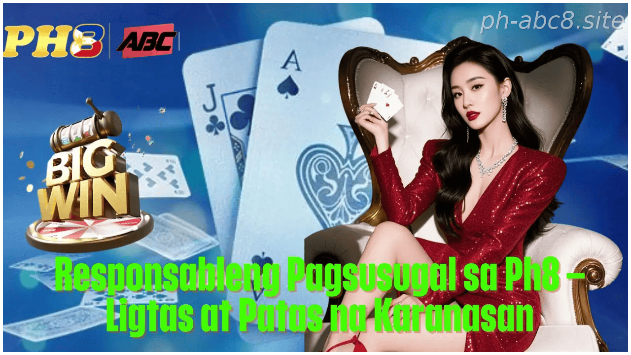 Responsible Gaming for 18+ Players sa Ph8 Ligtas at Patas na Karanasan